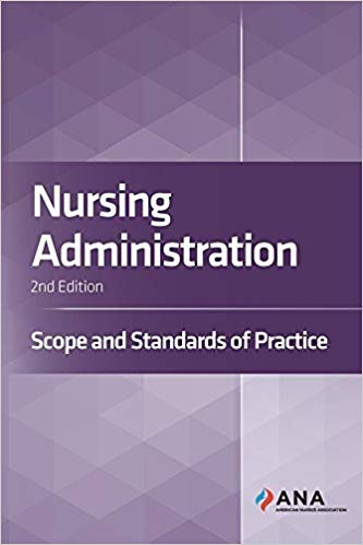 Nursing Administration: Scope and Standards of Practice, 2nd Edition